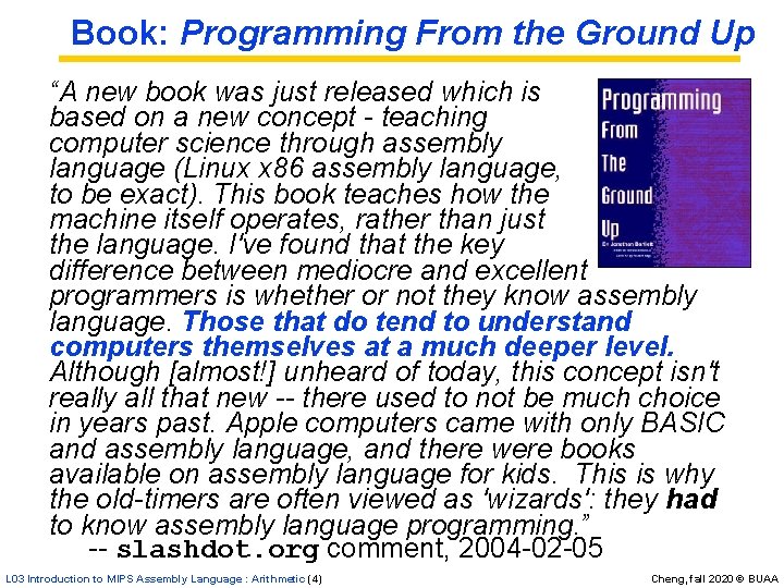 Book: Programming From the Ground Up “A new book was just released which is Book: Programming From the Ground Up “A new book was just released which is