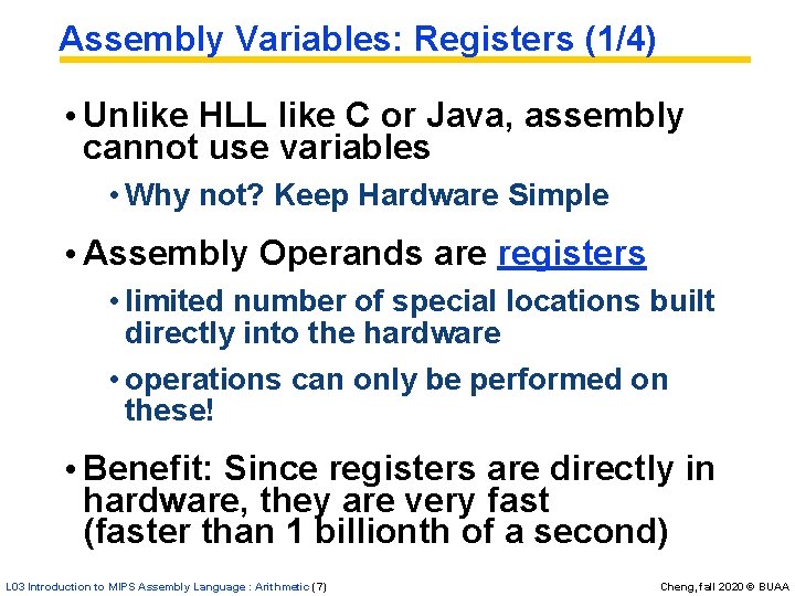Assembly Variables: Registers (1/4) • Unlike HLL like C or Java, assembly cannot use Assembly Variables: Registers (1/4) • Unlike HLL like C or Java, assembly cannot use