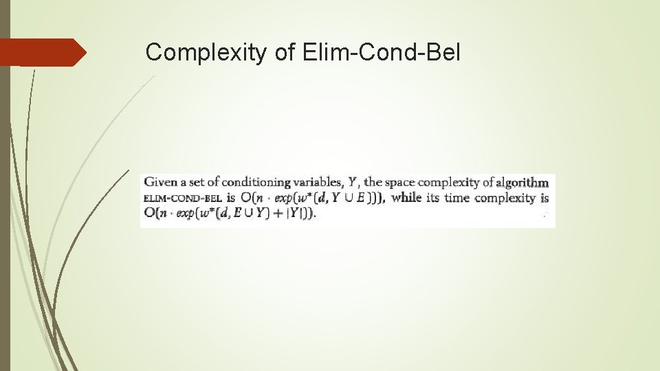 Complexity of Elim-Cond-Bel 