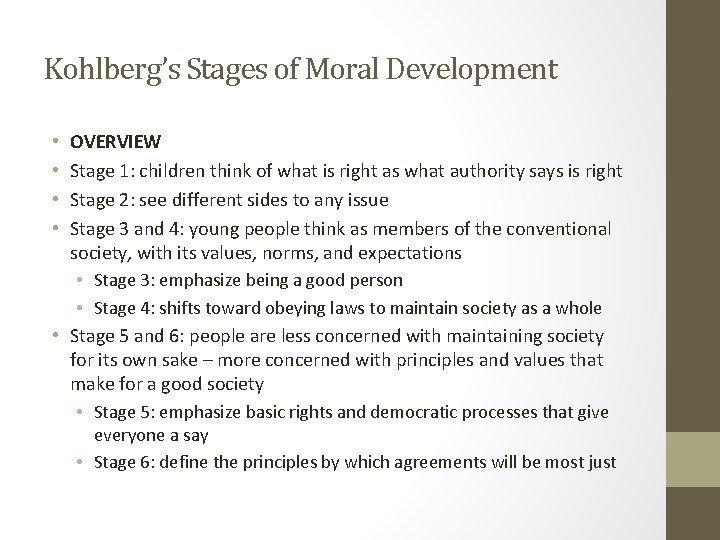 Kohlberg’s Stages of Moral Development OVERVIEW Stage 1: children think of what is right