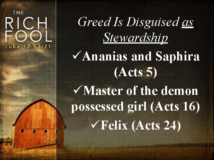 Greed Is Disguised as Stewardship üAnanias and Saphira (Acts 5) üMaster of the demon