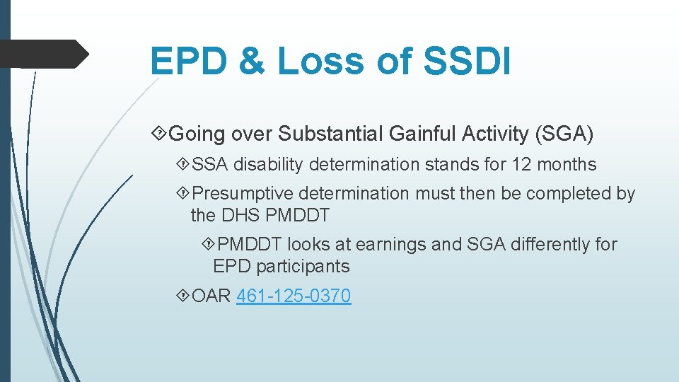 EPD & Loss of SSDI Going over Substantial Gainful Activity (SGA) SSA disability determination