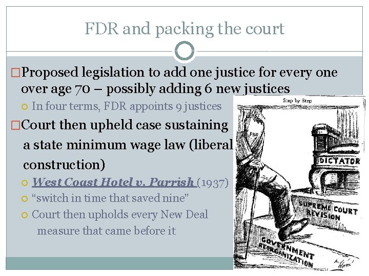 FDR and packing the court �Proposed legislation to add one justice for every one