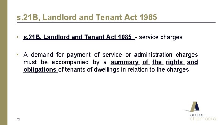 s. 21 B, Landlord and Tenant Act 1985 • s. 21 B, Landlord and