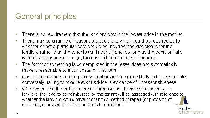 General principles • • • 19 There is no requirement that the landlord obtain