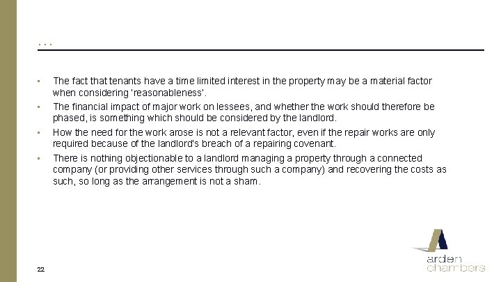 … • • 22 The fact that tenants have a time limited interest in