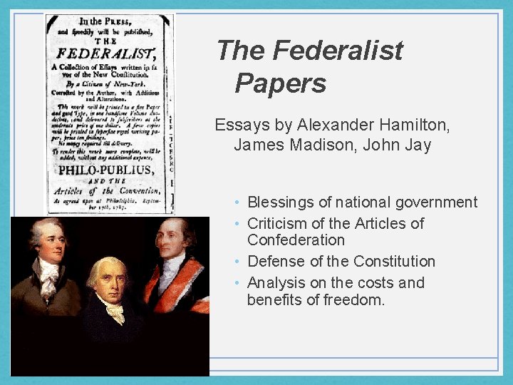 The Federalist Papers Essays by Alexander Hamilton, James Madison, John Jay • Blessings of