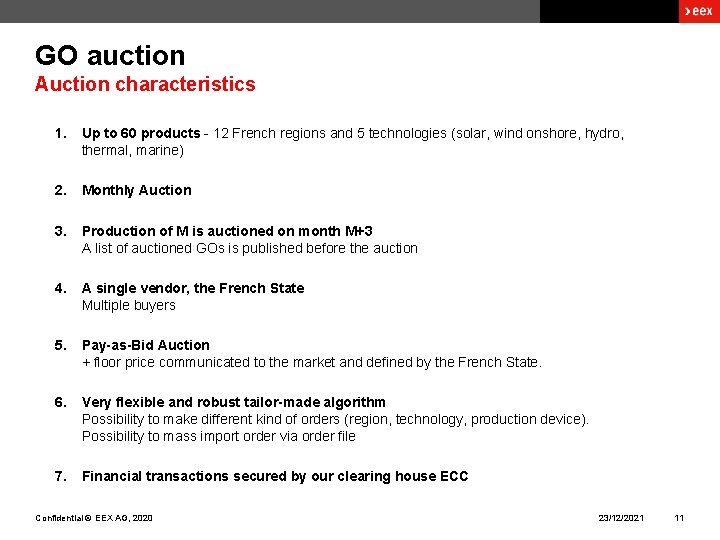 GO auction Auction characteristics 1. Up to 60 products - 12 French regions and