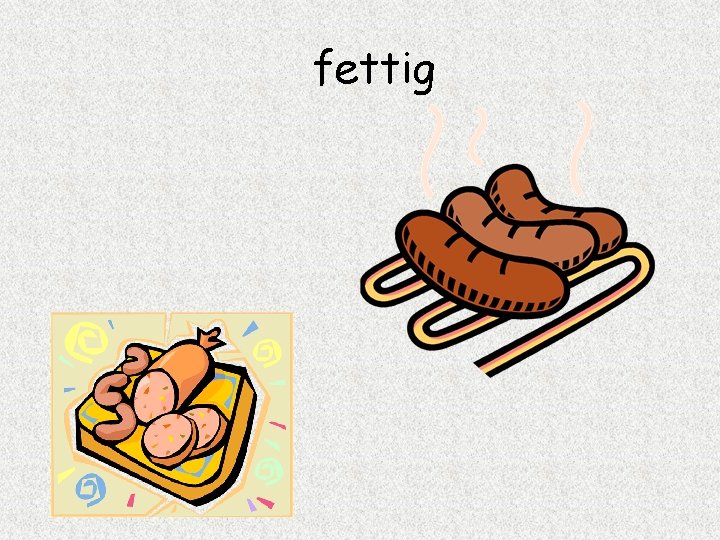 fettig 