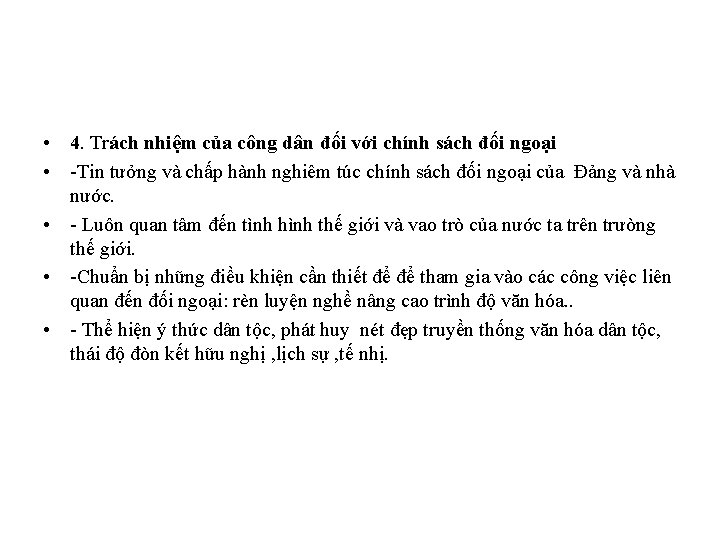  • 4. Trách nhiệm của công dân đối với chính sách đối ngoại