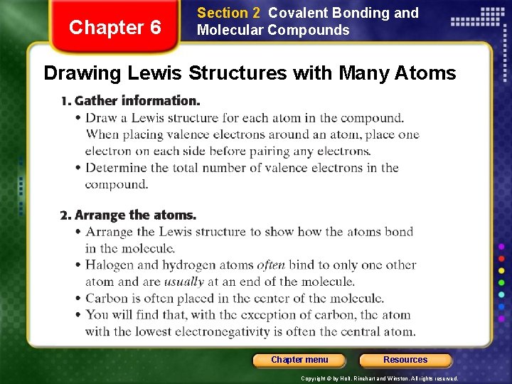 Chapter 6 Section 2 Covalent Bonding and Molecular Compounds Drawing Lewis Structures with Many