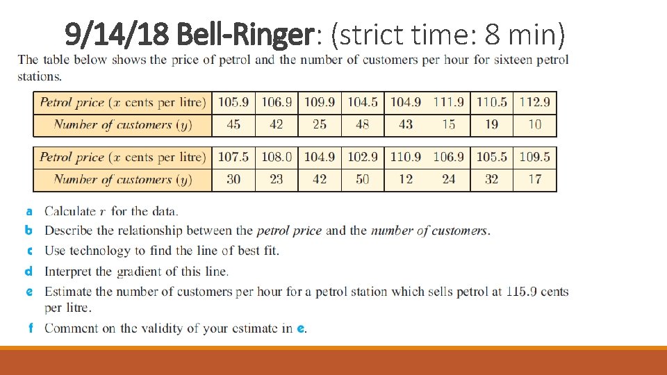 9/14/18 Bell-Ringer: (strict time: 8 min) 