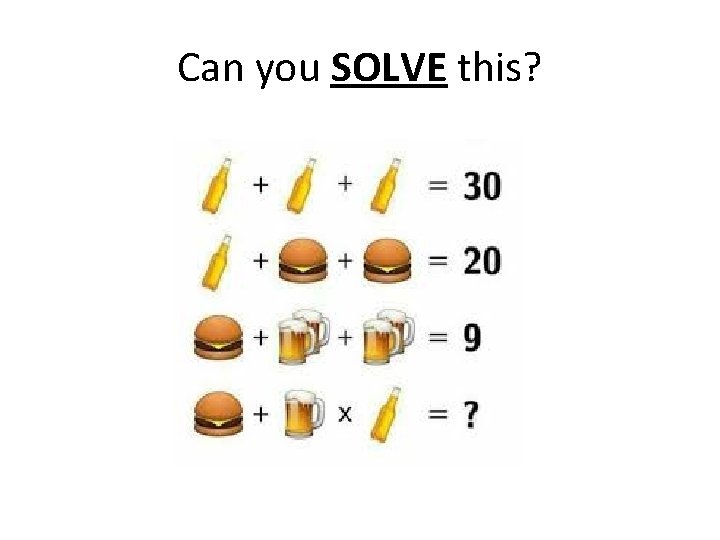 Can you SOLVE this? 