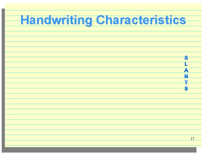Handwriting Characteristics 17 