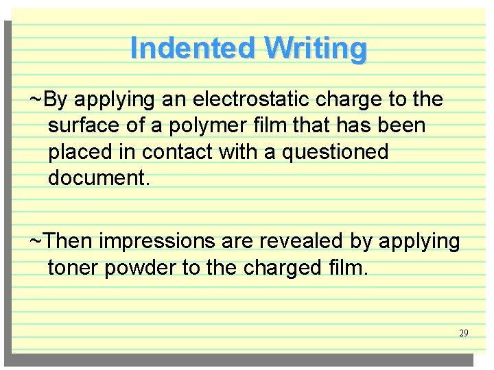Indented Writing ~By applying an electrostatic charge to the surface of a polymer film