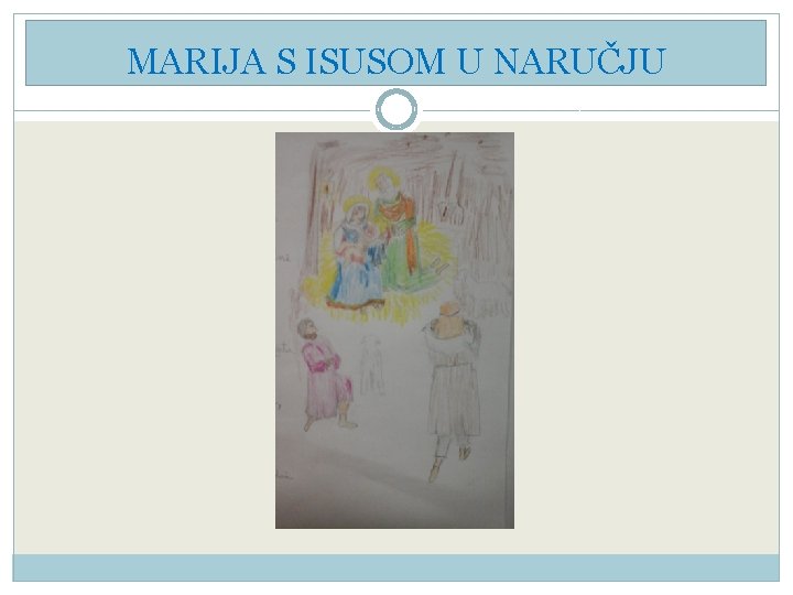 MARIJA S ISUSOM U NARUČJU 