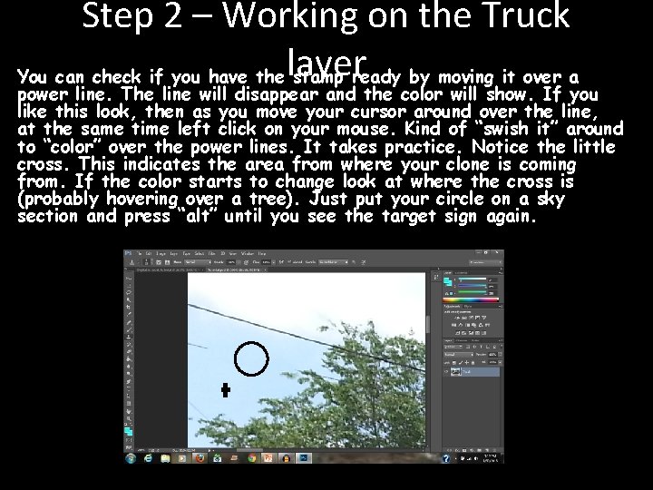 Step 2 – Working on the Truck You can check if you have the