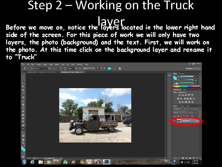 Step 2 – Working on the Truck layer Before we move on, notice the