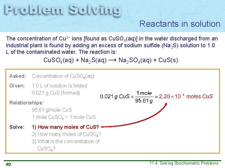 Reactants in solution The concentration of Cu 2+ ions [found as Cu. SO 4(aq)]