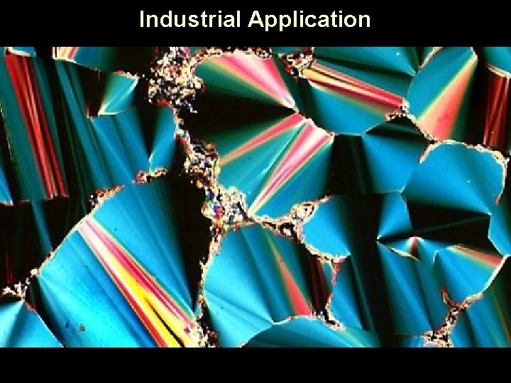 Industrial Application 25 