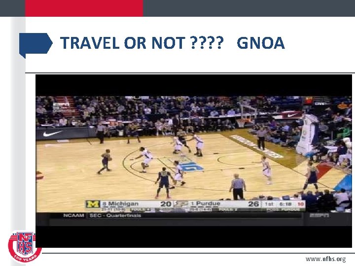 2018 19 NFHS GNOA BASKETBALL RULES CHANGES Rule