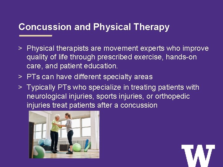 Concussion and Physical Therapy > Physical therapists are movement experts who improve quality of