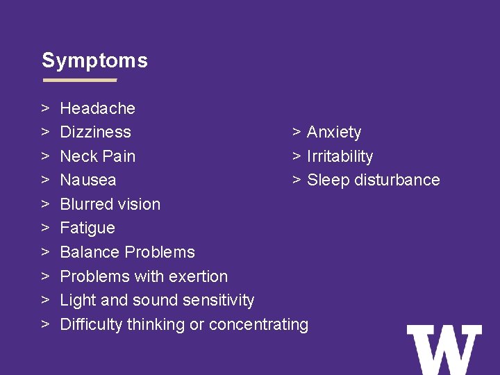 Symptoms > > > > > Headache Dizziness > Anxiety Neck Pain > Irritability