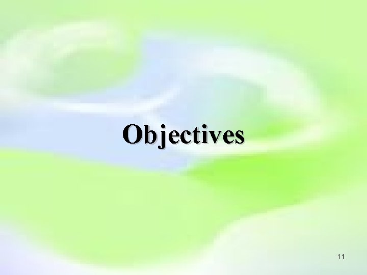 Objectives 11 