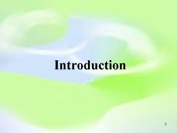 Introduction 3 