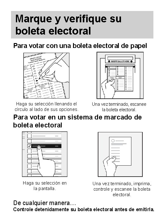 Marque y verifique su boleta electoral Para votar con una boleta electoral de papel