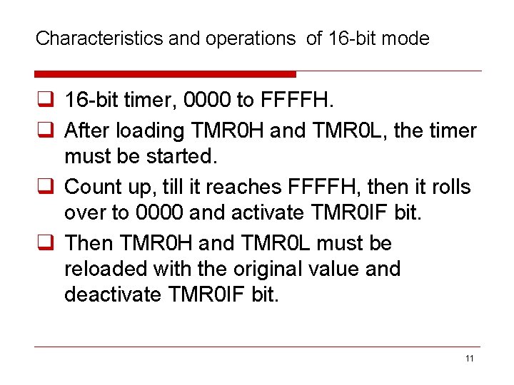 Characteristics and operations of 16 -bit mode q 16 -bit timer, 0000 to FFFFH.