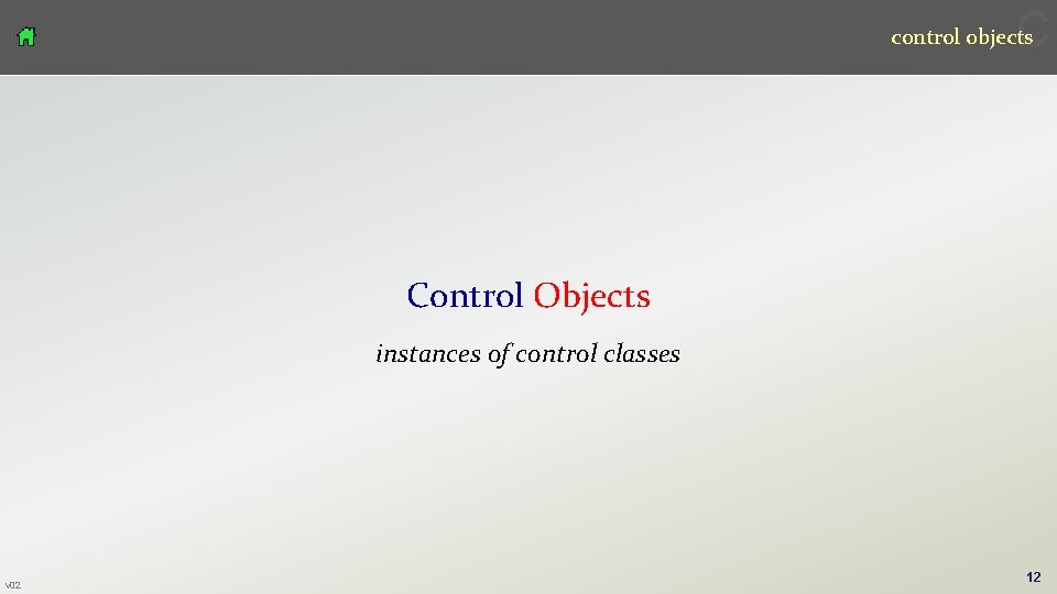 c OCA Object Model - Quick Look control objects Control Objects instances of control c OCA Object Model - Quick Look control objects Control Objects instances of control