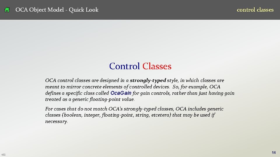 OCA Object Model - Quick Look control classes Control Classes OCA control classes are OCA Object Model - Quick Look control classes Control Classes OCA control classes are