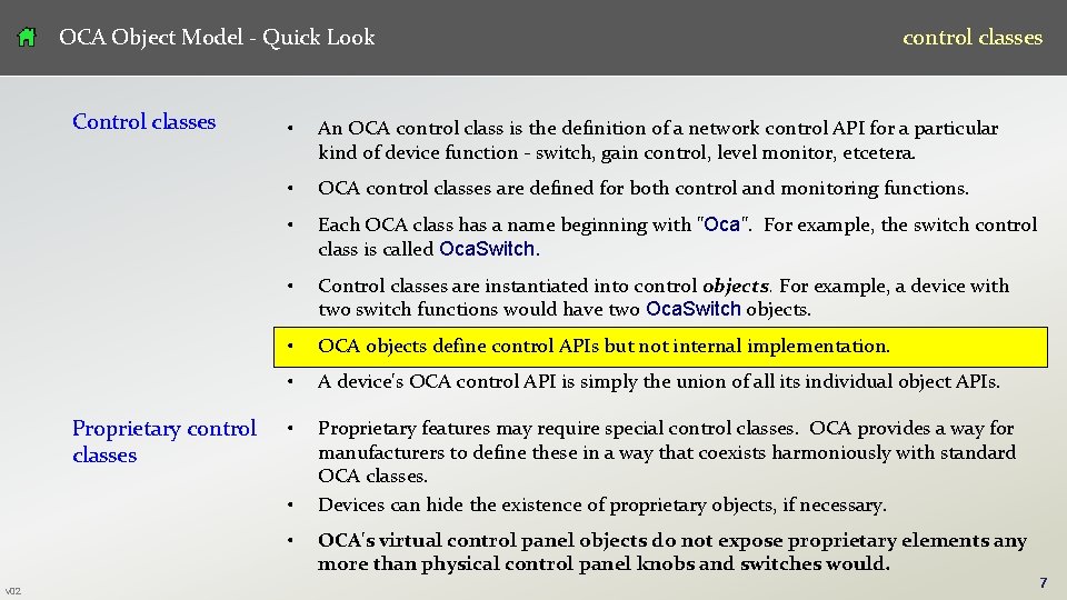 OCA Object Model - Quick Look Control classes Proprietary control classes • An OCA OCA Object Model - Quick Look Control classes Proprietary control classes • An OCA