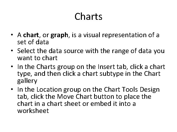 Charts • A chart, or graph, is a visual representation of a set of Charts • A chart, or graph, is a visual representation of a set of