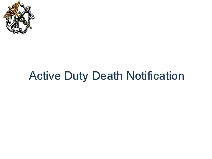 Active Duty Death Notification 