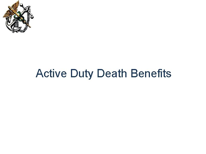 Active Duty Death Benefits 