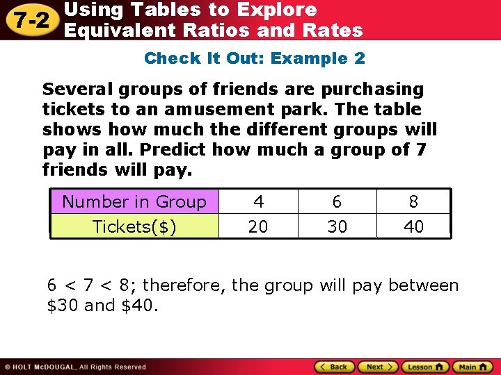 Using Tables to Explore 7 -2 Equivalent Ratios and Rates Check It Out: Example