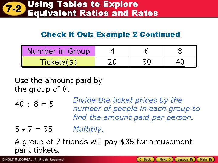 Using Tables to Explore 7 -2 Equivalent Ratios and Rates Check It Out: Example