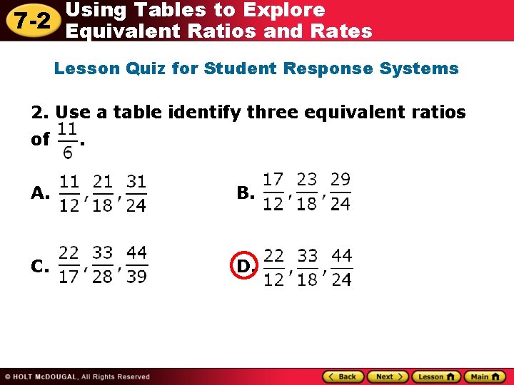 Using Tables to Explore 7 -2 Equivalent Ratios and Rates Lesson Quiz for Student