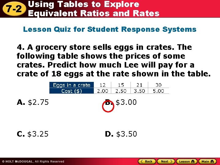 Using Tables to Explore 7 -2 Equivalent Ratios and Rates Lesson Quiz for Student