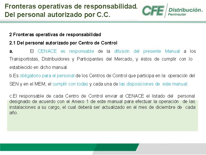 Fronteras operativas de responsabilidad. Del personal autorizado por C. C. 2 Fronteras operativas de