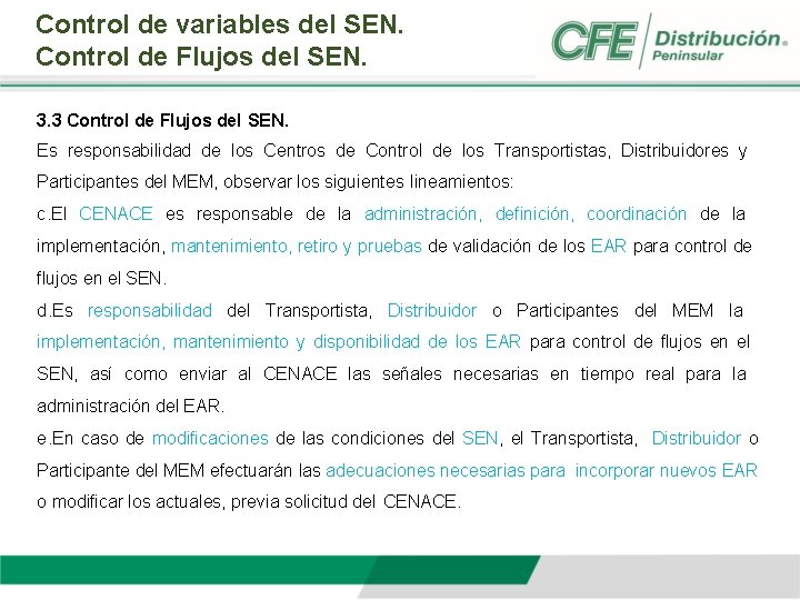 Control de variables del SEN. Control de Flujos del SEN. 3. 3 Control de
