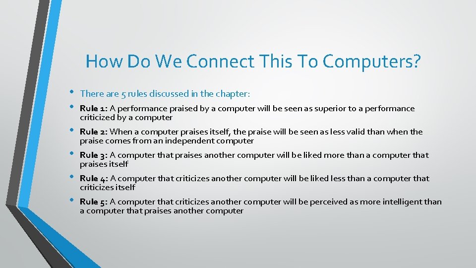 How Do We Connect This To Computers? • • There are 5 rules discussed
