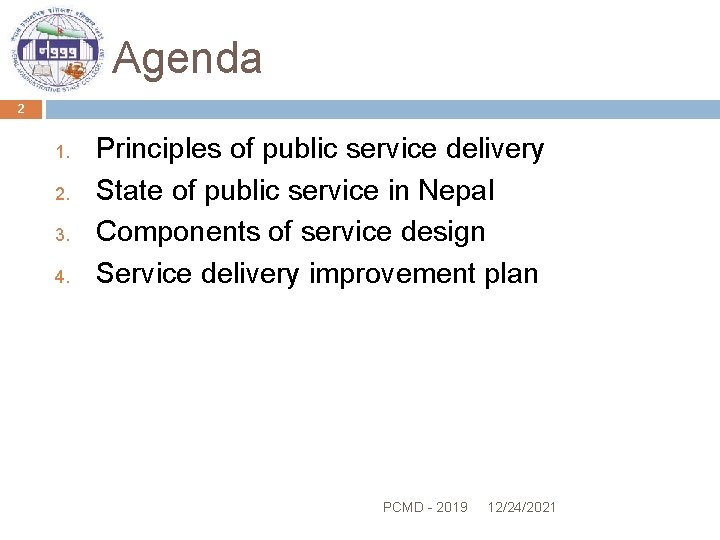 Agenda 2 1. 2. 3. 4. Principles of public service delivery State of public