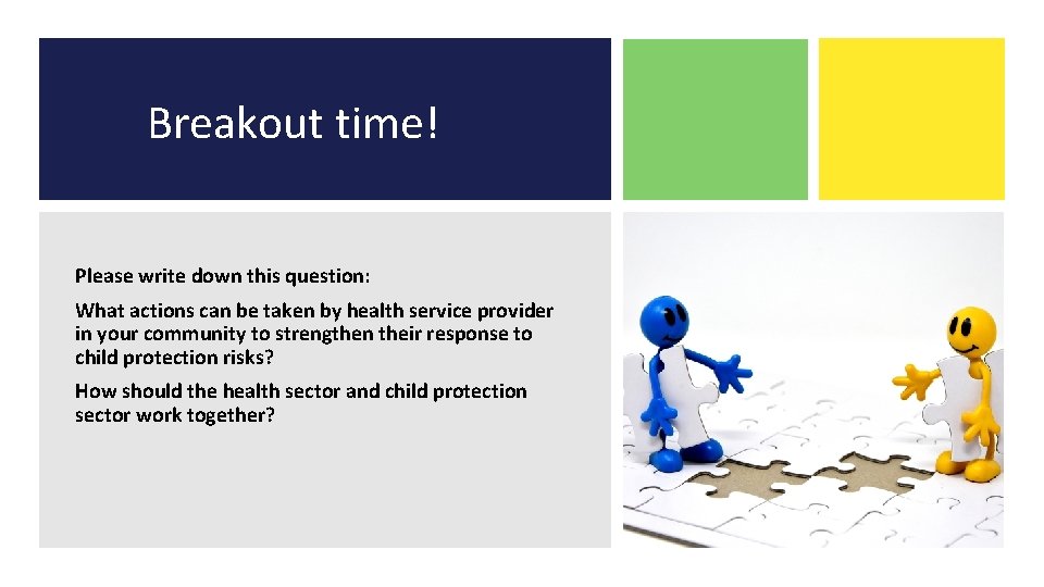 Breakout time! Please write down this question: What actions can be taken by health