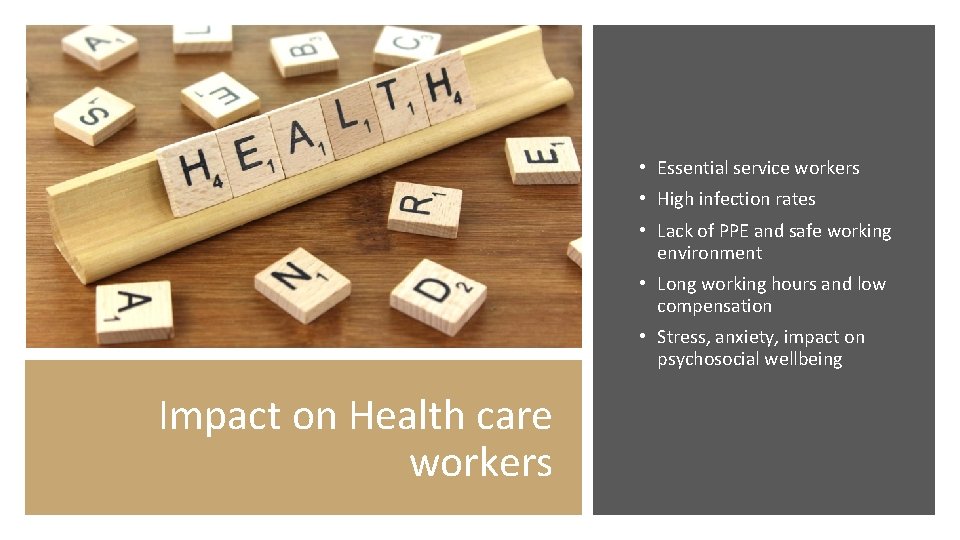  • Essential service workers • High infection rates • Lack of PPE and