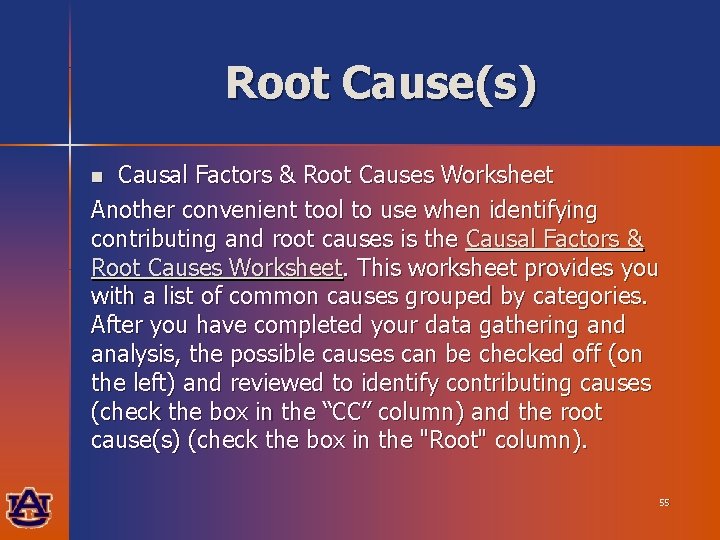 Root Cause(s) Causal Factors & Root Causes Worksheet Another convenient tool to use when