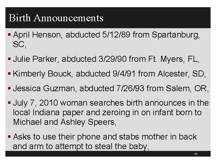 Birth Announcements § April Henson, abducted 5/12/89 from Spartanburg, SC, § Julie Parker, abducted