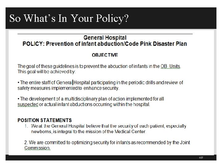 So What’s In Your Policy? 107 